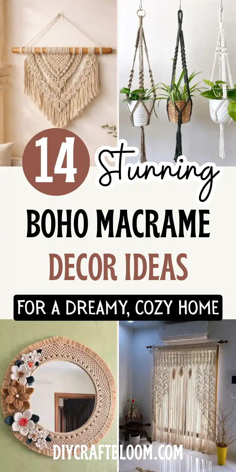 A four photo collage shows boho macrame decor, including a fringed wall hanging tied to a wood dowel, a jute plant hanger trio in tan, charcoal, and white cotton holding trailing greenery, a round macrame mirror framed in rattan with crocheted florals, and a floor length macrame curtain in a diamond lattice pattern. Bold text reads 14 Stunning Boho Macrame Decor Ideas for a Dreamy, Cozy Home, showcasing this boho wall decor roundup.