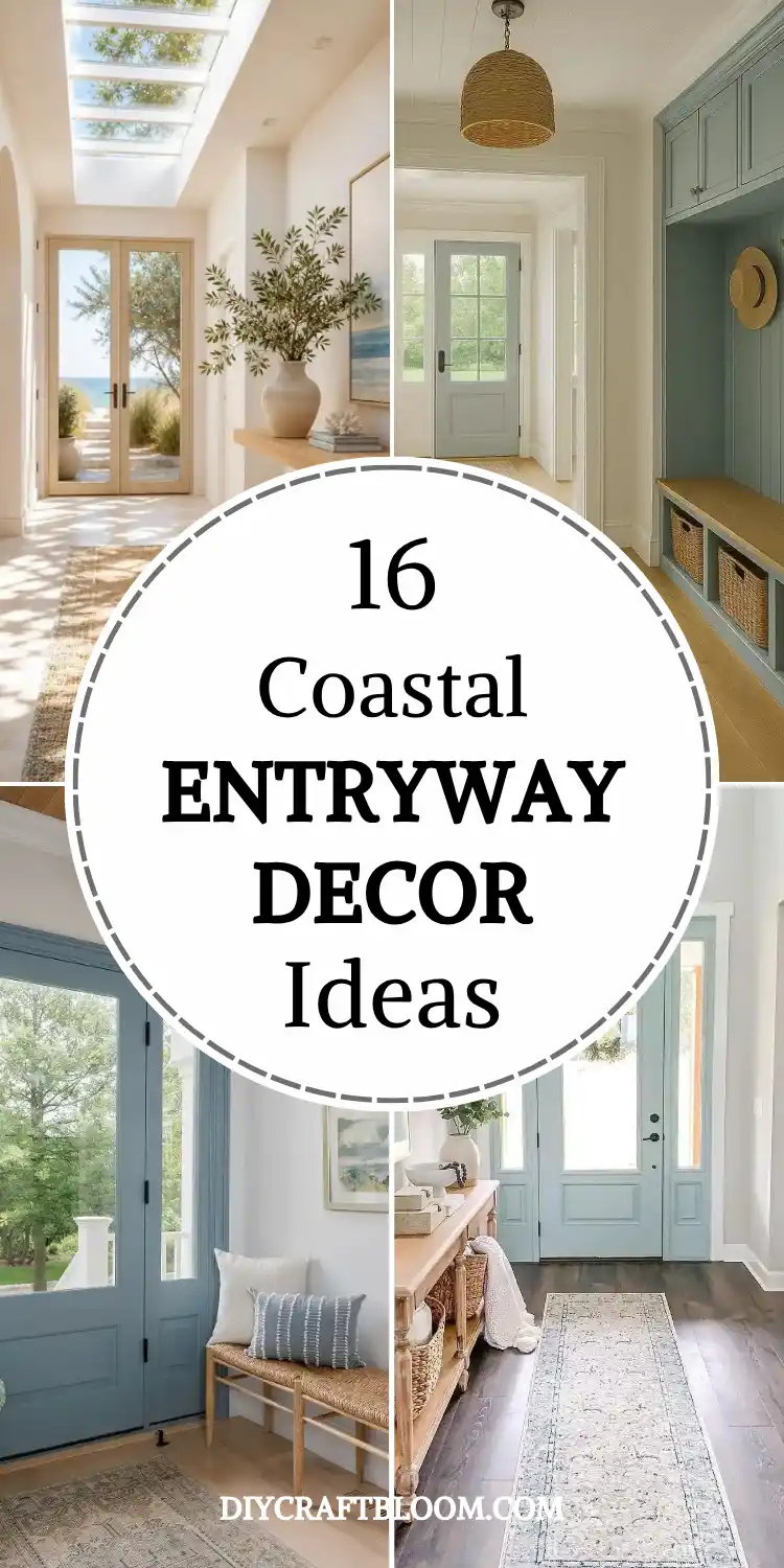 A four-photo coastal entryway decor collage with a white circle reading 16 Coastal Entryway Decor Ideas. Top left, a skylight hallway opens through French doors to an ocean view, with a wood console and a vase of olive branches on a jute rug. Top right, a pale blue Dutch-style door sits near mudroom cabinetry, woven baskets, a straw hat, and a woven pendant light. Below, blue paneled doors, a woven bench, and a patterned runner rug.